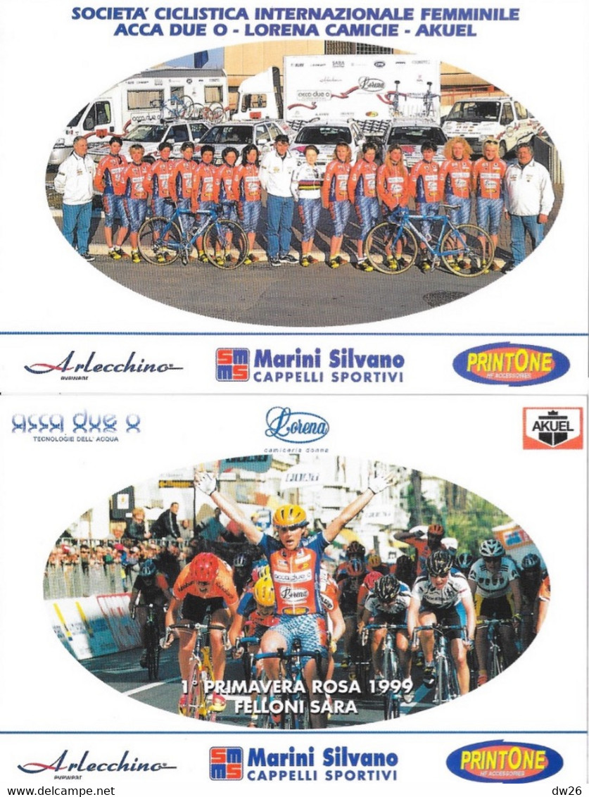 Fiche Cyclisme - Equipe Cycliste D'Italie Acca Due O. - Primavera Rosa 1999: Felloni Sara - Sport