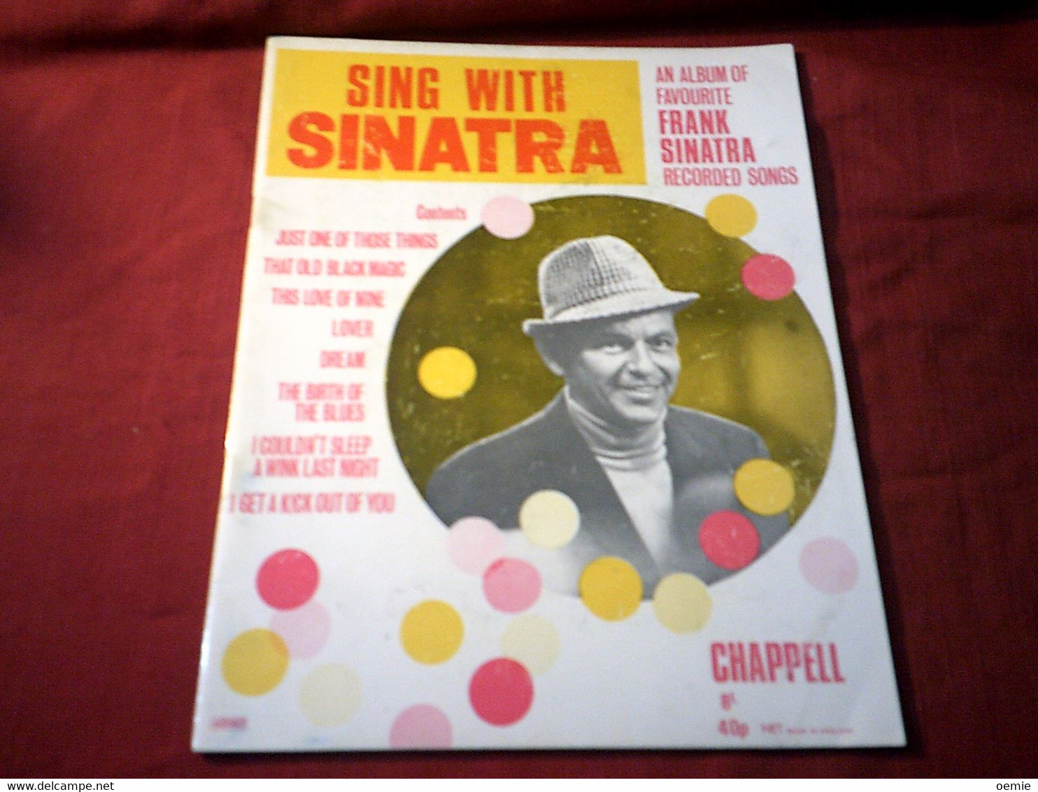 SING WHIT SINATRA     / AND ALBUM OF FAVORITE FRANK SINATRA RECORDED SONGS // CHAPPELL MADE IN ANGLAND - Cultural