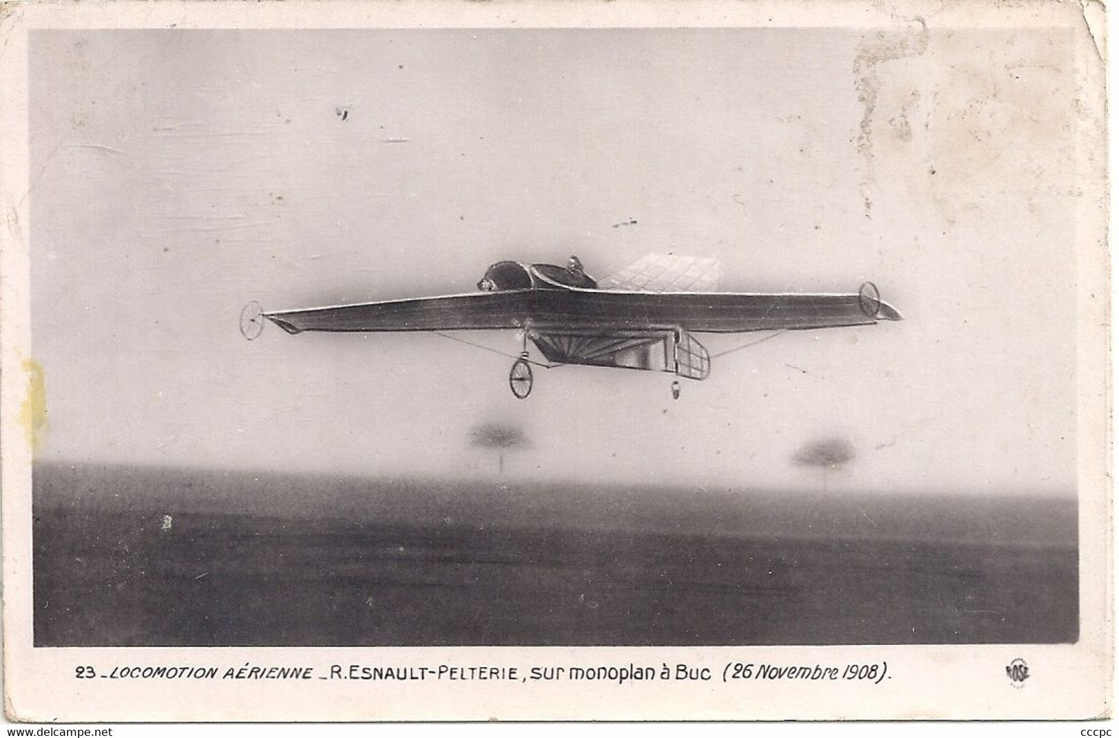 CPA Locomotion Aérienne R.Esnault-Pelterie Sur Monoplan à Buc 1908 - Buc
