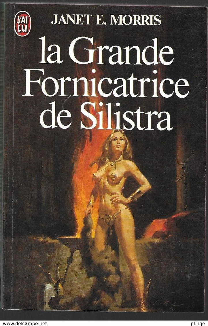 La Grande Fornicatrice De Silistra Par Janet E. Morris - J'ai Lu N°1245 - J'ai Lu