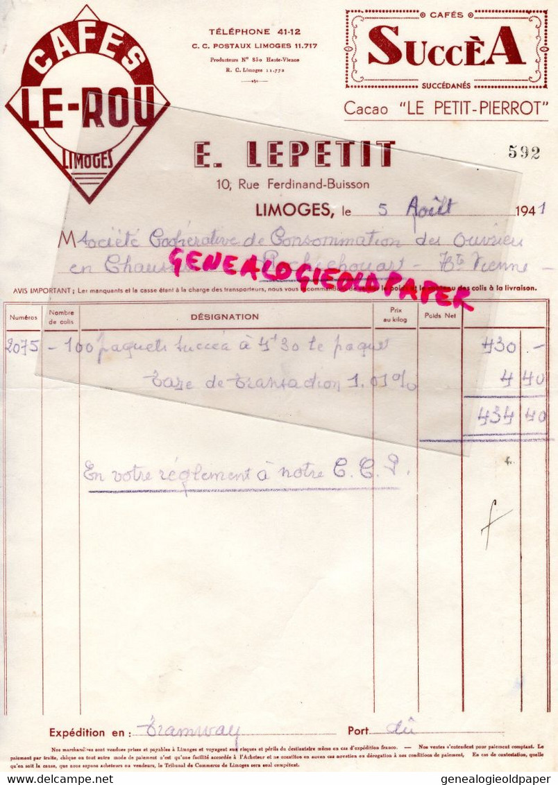 87-LIMOGES- RARE FACTURE E. LEPETIT- CAFES LE - ROU- SUCCES-CACAO LE PETIT PIERROT- 10 RUE FERDINAND BUISSON-1941 - Petits Métiers