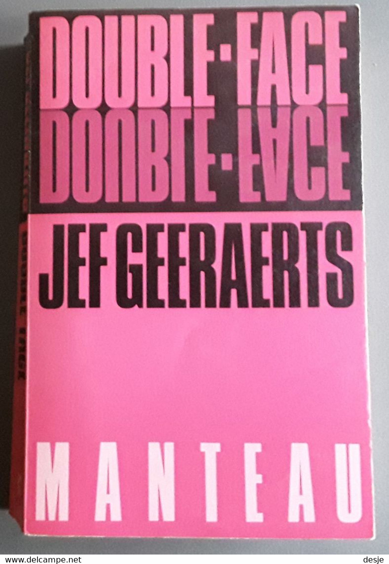 Jef Geeraerts Double-Face, 1990, Antwerpen, 333 Blz. - Otros & Sin Clasificación