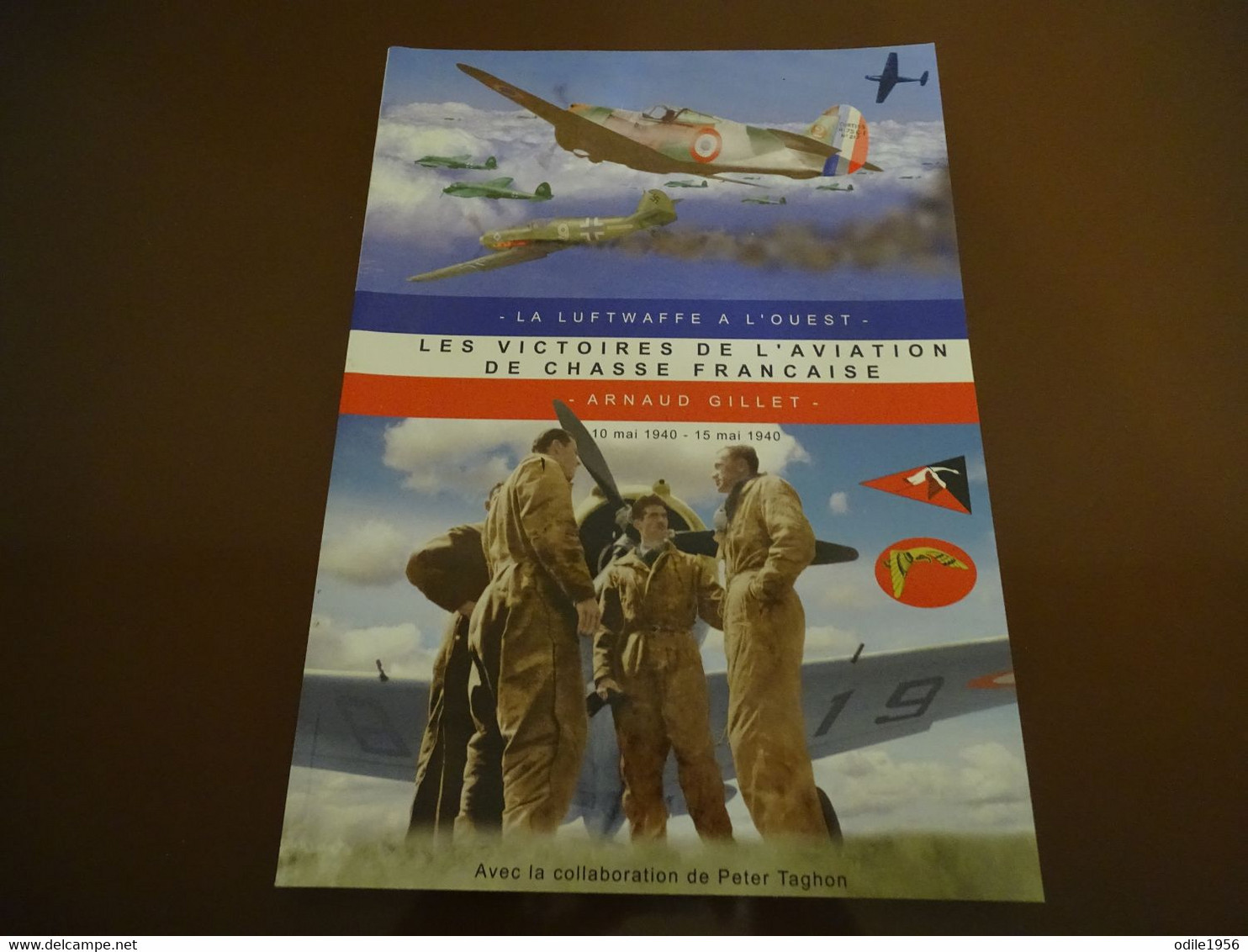 Les Victoires De L'aviation De Chasse Française 10 Mai - 15 Mai 1940 - Aviation