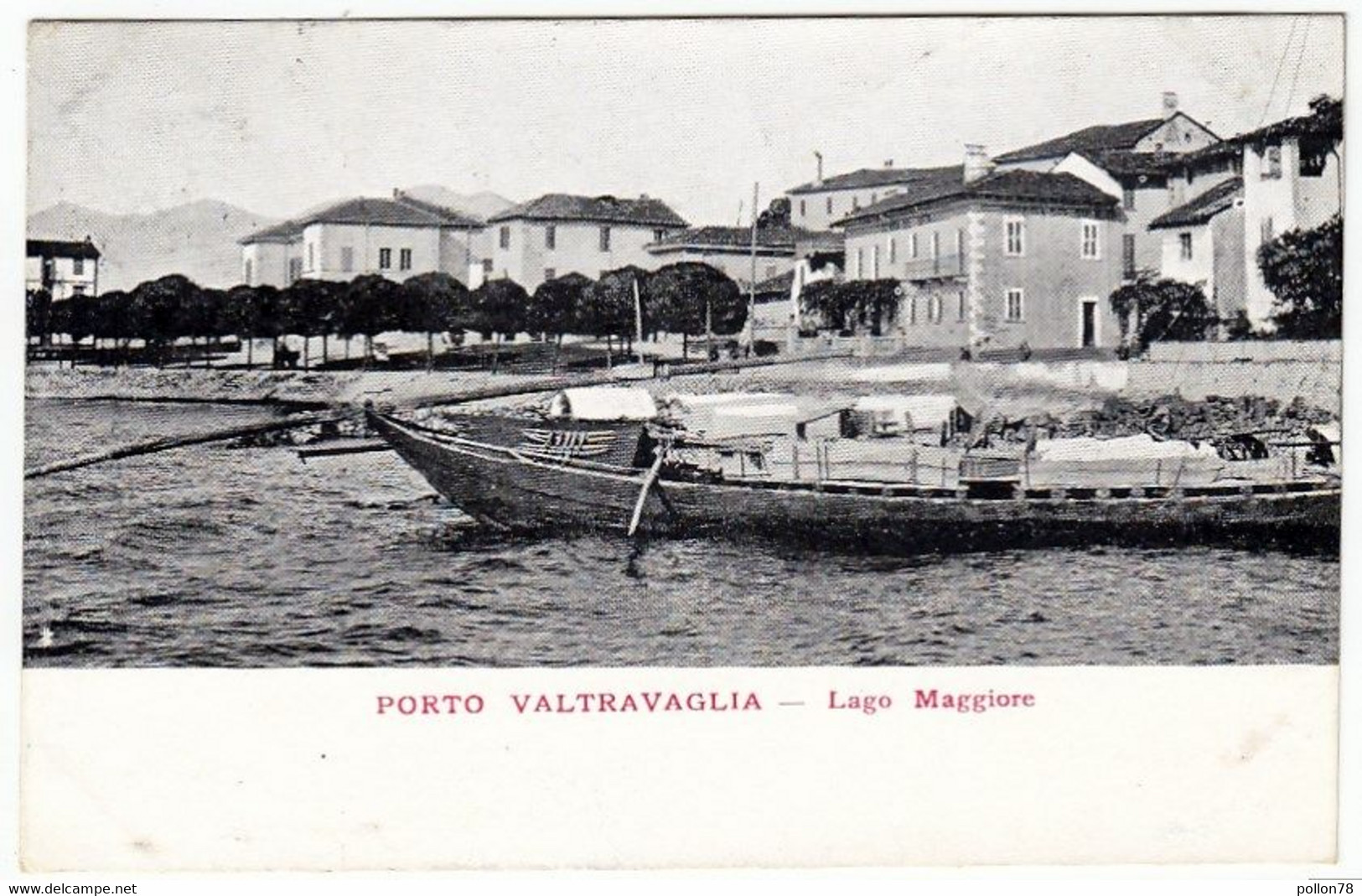 PORTO VALTRAVAGLIA - LAGO MAGGIORE - LUINO - VARESE - 1905 - BARCHE - Vedi Retro - F.p. - Luino