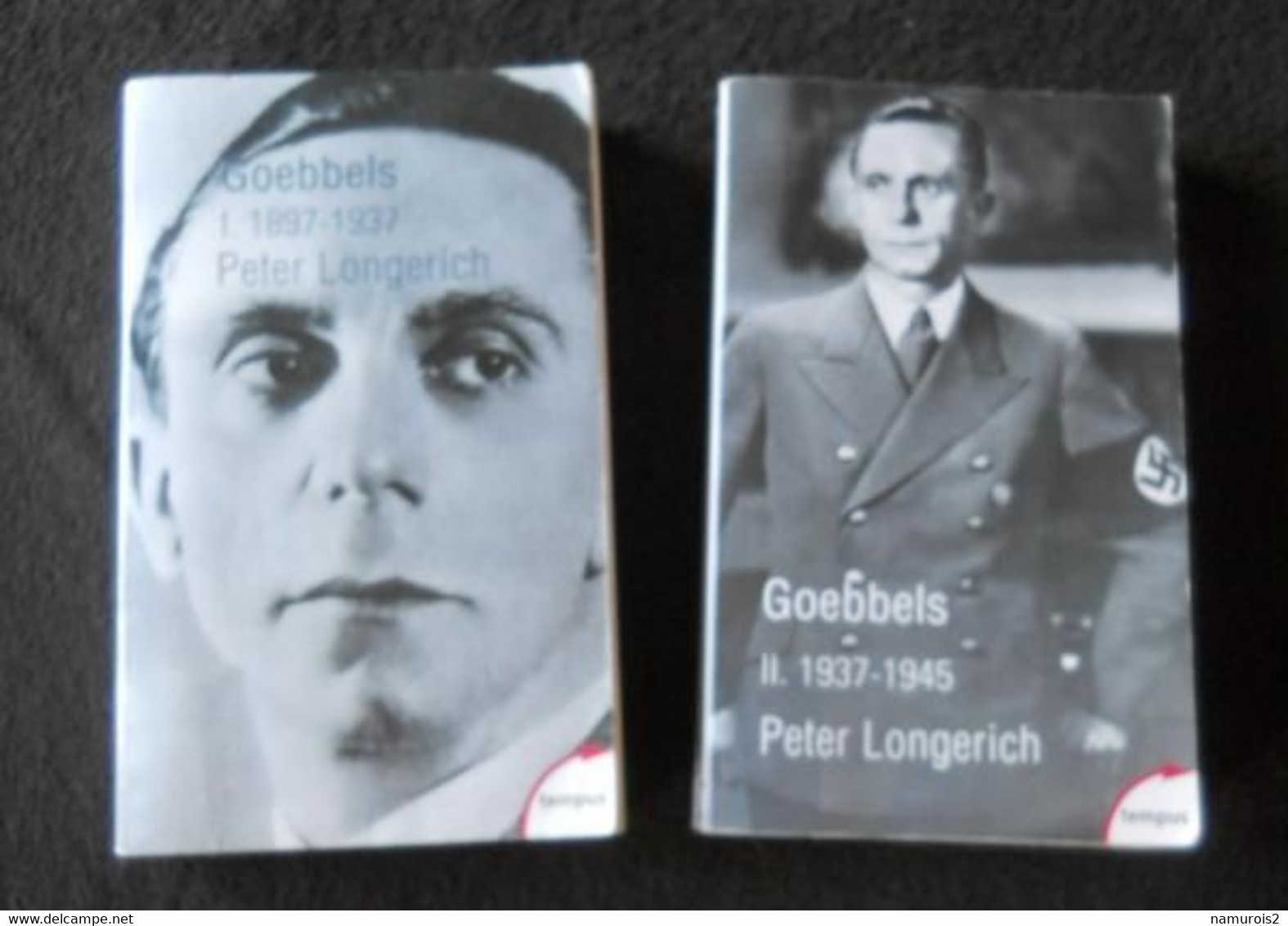 Goebbels   (Peter Longerich)  Tome I Et II - Storia