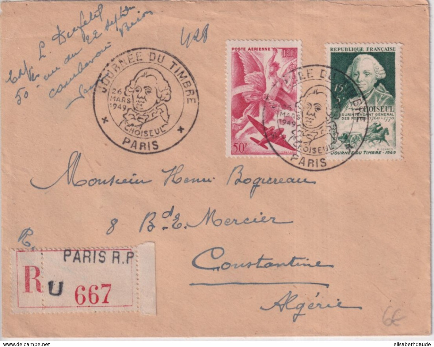 1949 - JOURNEE DU TIMBRE - POSTE AERIENNE / ENV. RECOMMANDEE De PARIS => CONSTANTINE (ALGERIE) - OBLITERATION TEMPORAIRE - ....-1949