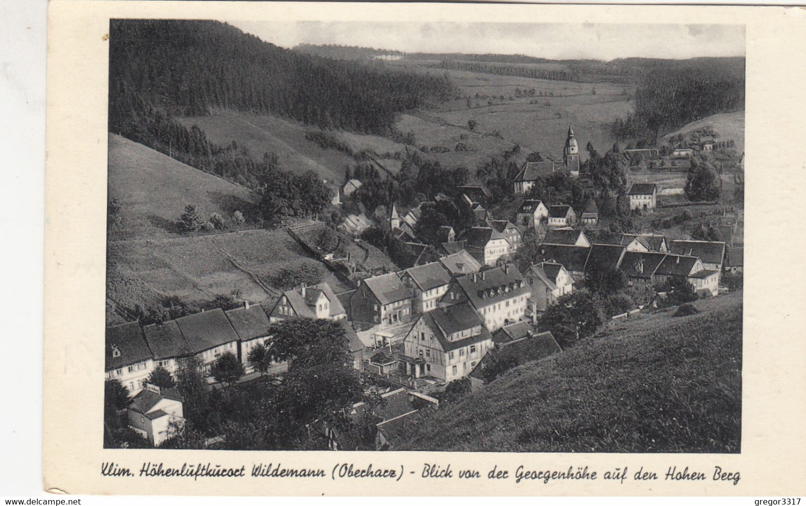 A4185) WILDEMANN - Oberharz - Blick Von Der Georgenhöhe Auf Den HOHEN BERG - Häuser Kirche ALT 1952 - Wildemann