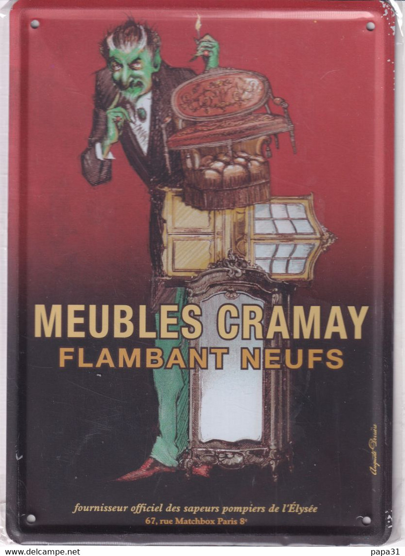 MEUBLES  CRAMAY  FLAMBANT NEUFS Fournisseur Officiel Des Sapeurs Pompiers De L'Elysée  Carte Plaque Métal 15 X 21 - Tin Signs (after1960)