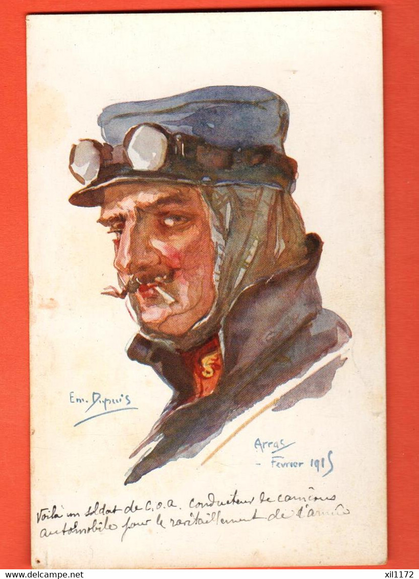 ZKI-21 Illustrator Emile Dupuis Nos Poilus No 6   Arras  Février 1915 Conducteur De Camion Militaire Pour Ravitaillement - Dupuis, Emile
