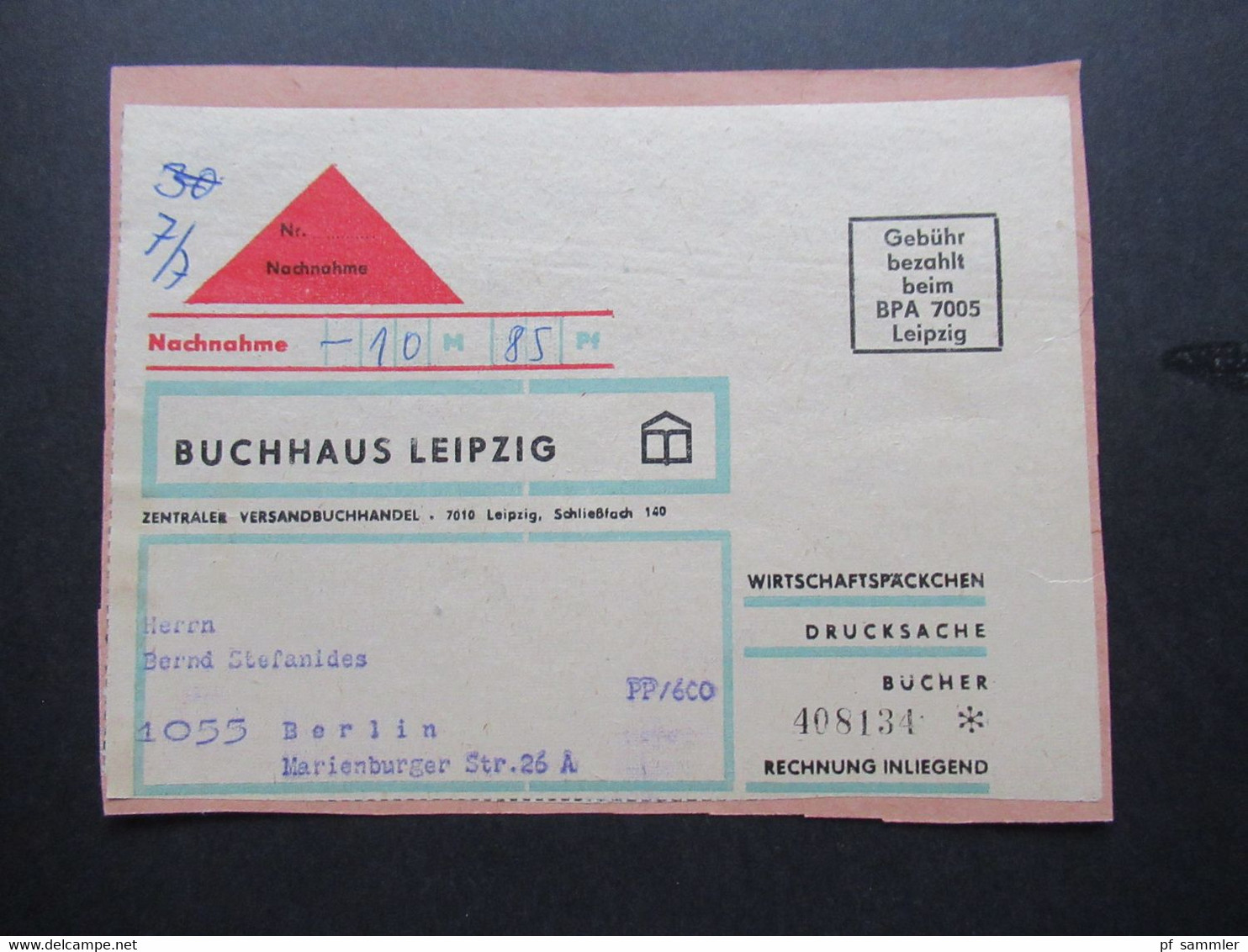 DDR 1970 / 80er Jahre Buchhaus Leipzig Wirtschaftspäckchen Drucksache Gebühr Bezahlt Beim BPA 7005 Leipzig - Briefe U. Dokumente