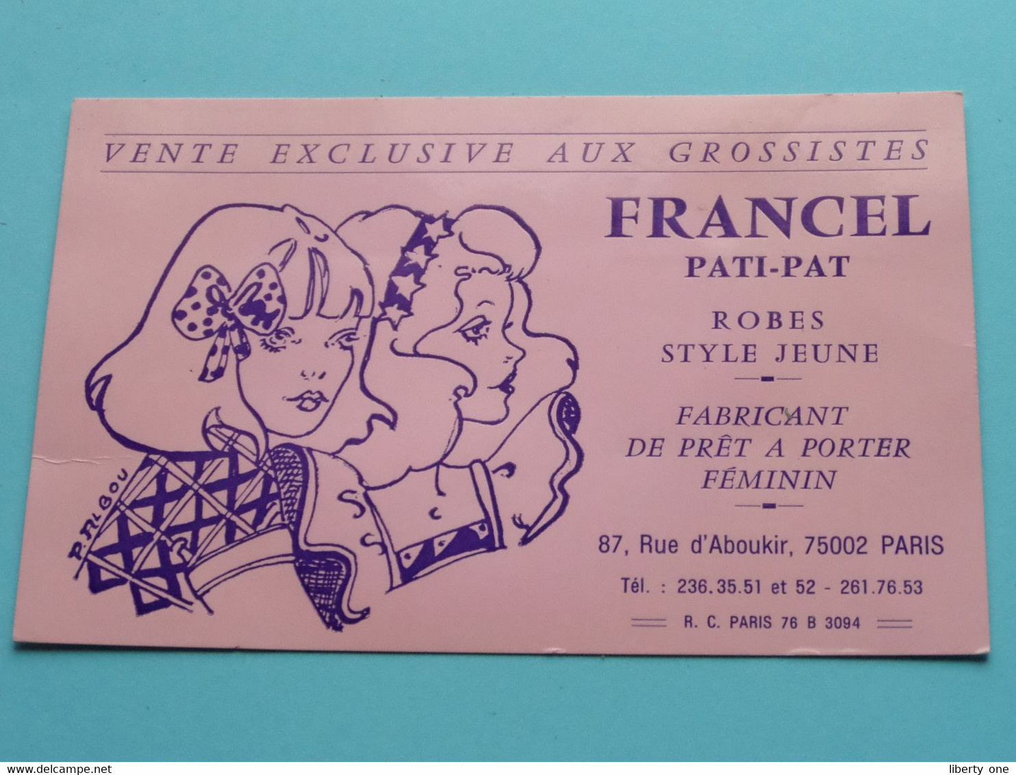 FRANCEL Pati-Pat > PARIS 75002 > Rue D'Aboukir 87 ( Zie / Voir Scans ) Robes ! - Visitenkarten