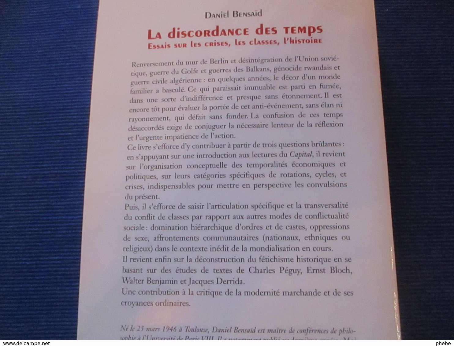 BENSAID / La Discordance Des Temps  Essais Sur Les Crises, Classes, L'histoire - Politique