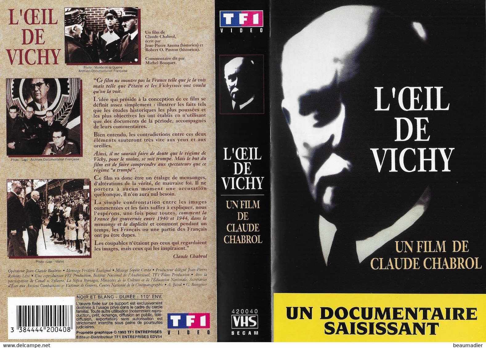 L'oeil De Vichy Film De Claude Chabrol écrit Par JP Azéma Et R. Paxton Commentaire Michel Bouquet - Documentaires