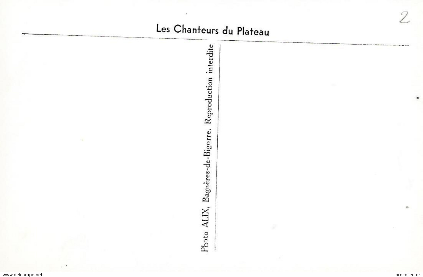 BAGNERES De BIGORRE  ( 65 ) - Les Chanteurs Du Plateau   ( C.P.S.M. , Pt - Ft ) Voir Au Dos - Lannemezan