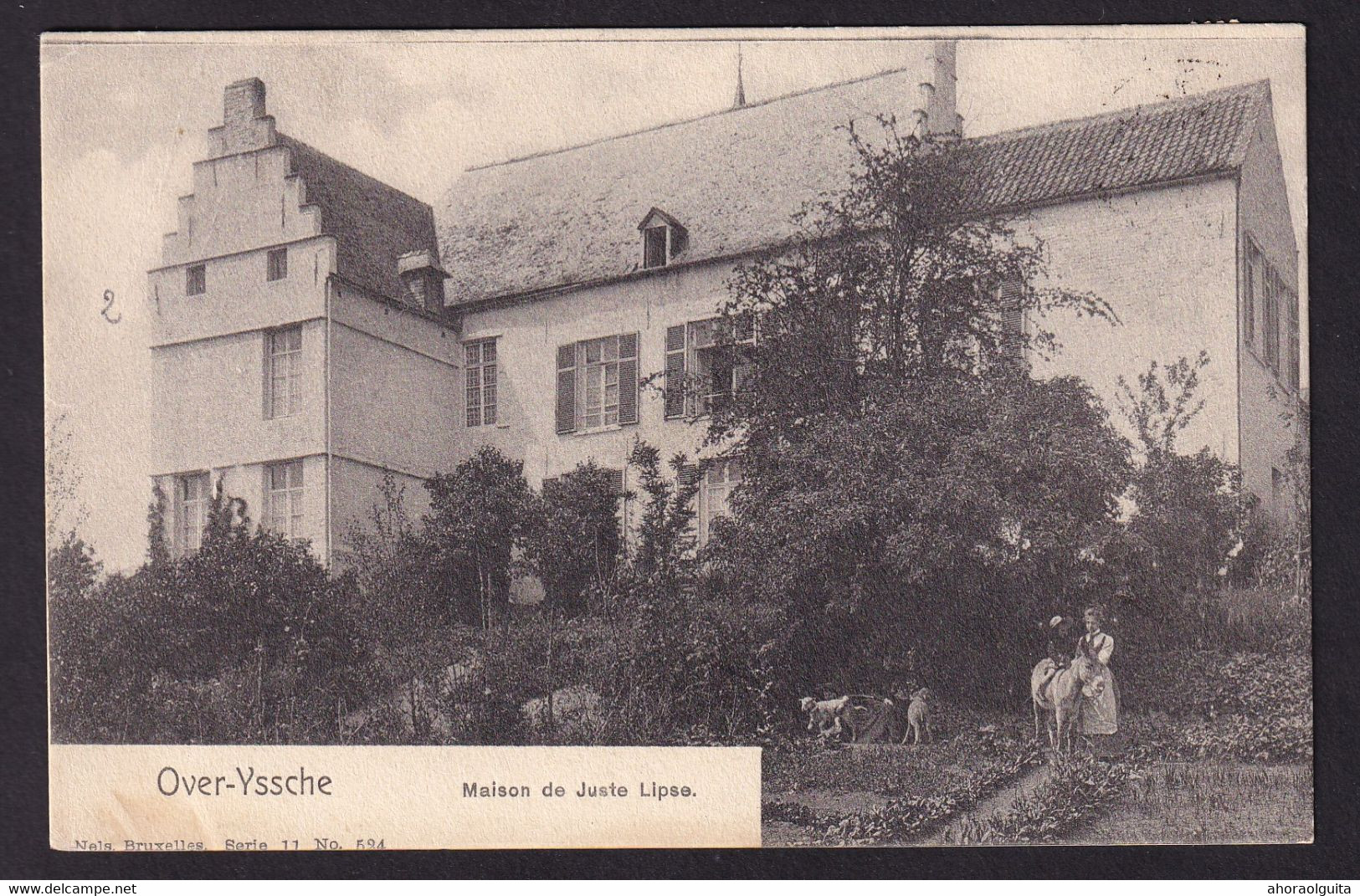 DDA 688 - Carte-Vue OVERYSSCHE Maison De Juste Lipse -  Editeur Nels - Circulée En 1904 - Overijse