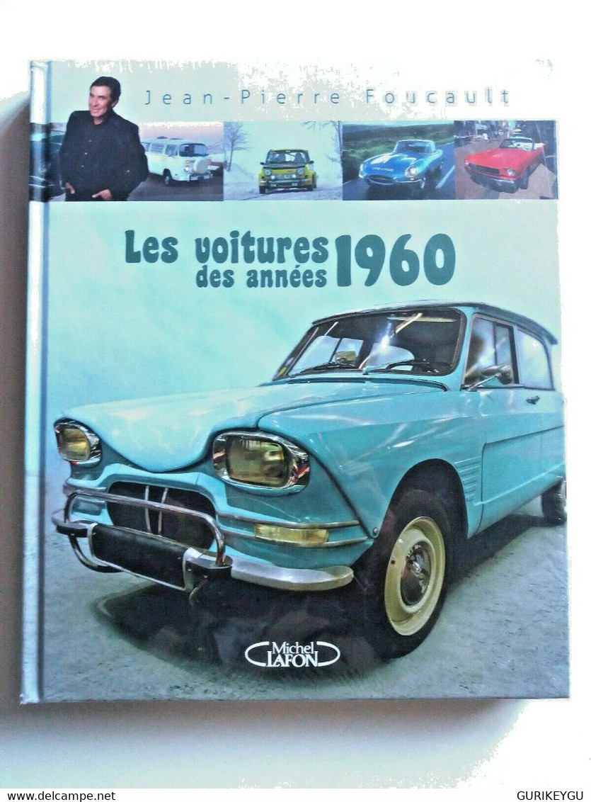 Les Voitures Des Années 1960 Renault 4L Ami R 8 GORDINI Alpine A110  Peugeot 404 - Sylvain Et Sylvette