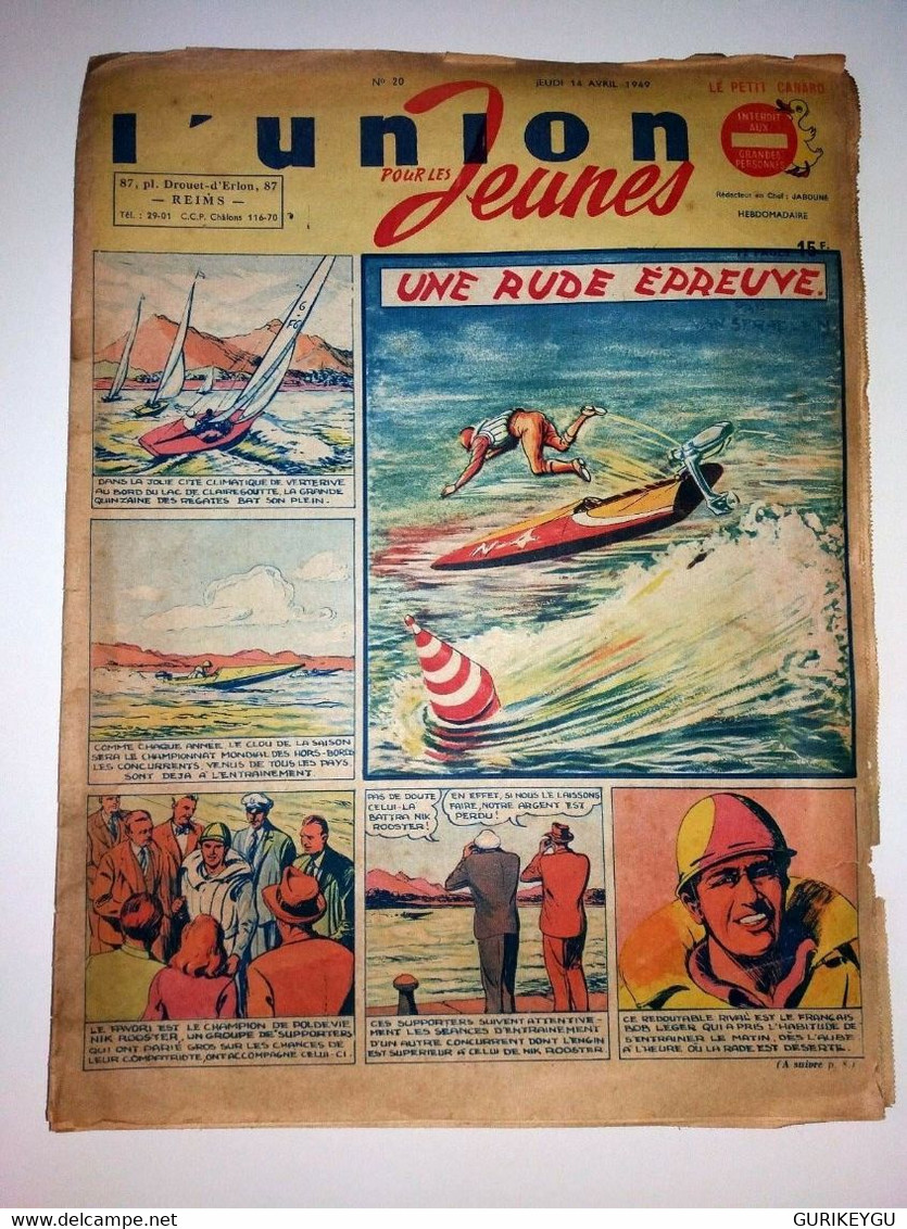 L'union Des Jeunes N° 20 Le Petit Canard Jacques Faizant Colonel Broum 14/4/1949 - Sylvain Et Sylvette