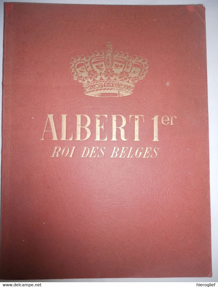 Mémorial ALBERT Ier ROI DES BELGES Dédié  Au Peuple Français / Militaires Guerre Royalties Reine Elisabeth - Guerra 1914-18