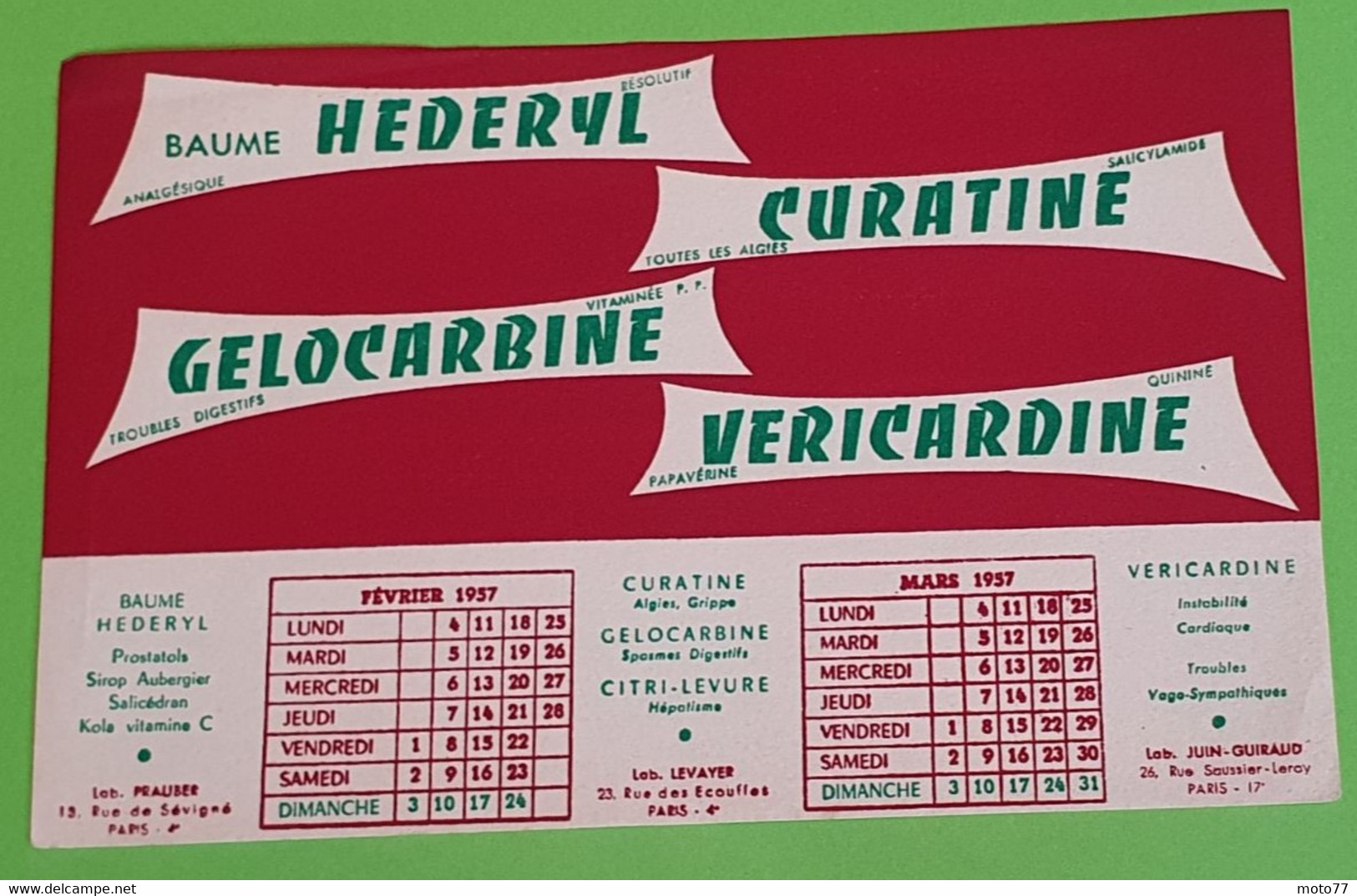 Buvard 744 CALENDRIER - Laboratoire - HEDERYL -Etat D'usage:voir Photos- 21x13.5 Cm Environ - FEVRIER MARS 1957 - Produits Pharmaceutiques