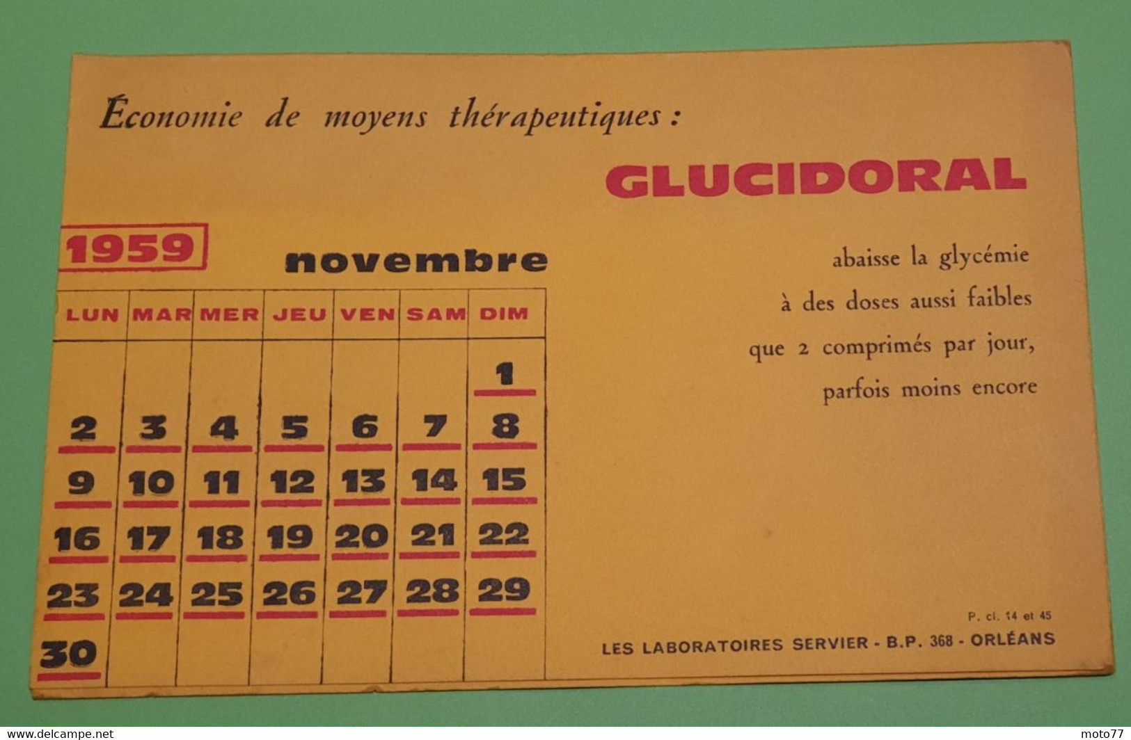 Buvard 758 CALENDRIER - Laboratoire Servier - GLUCIDORAL-Etat D'usage:voir Photos-21x13.5cm Fermé Environ- NOVEMBRE 1959 - Produits Pharmaceutiques