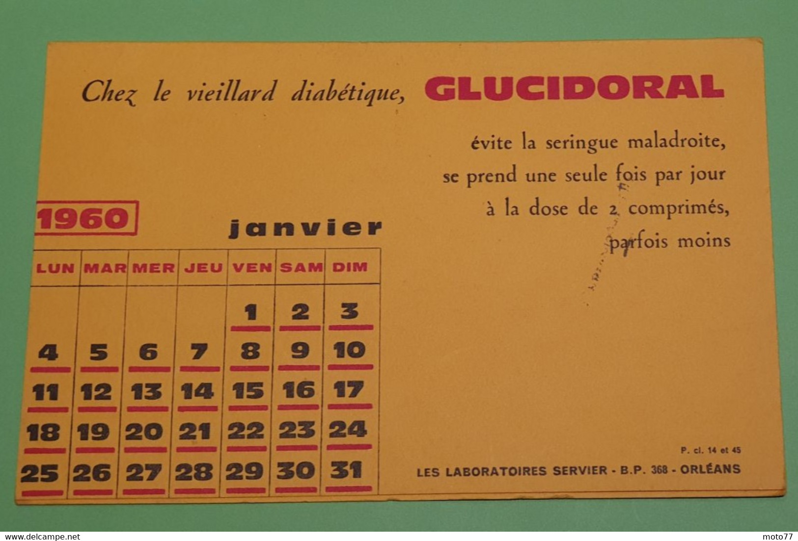 Buvard 759 CALENDRIER - Laboratoire Servier - GLUCIDORAL-Etat D'usage:voir Photos-21x13.5cm Fermé Environ- JANVIER 1960 - Produits Pharmaceutiques