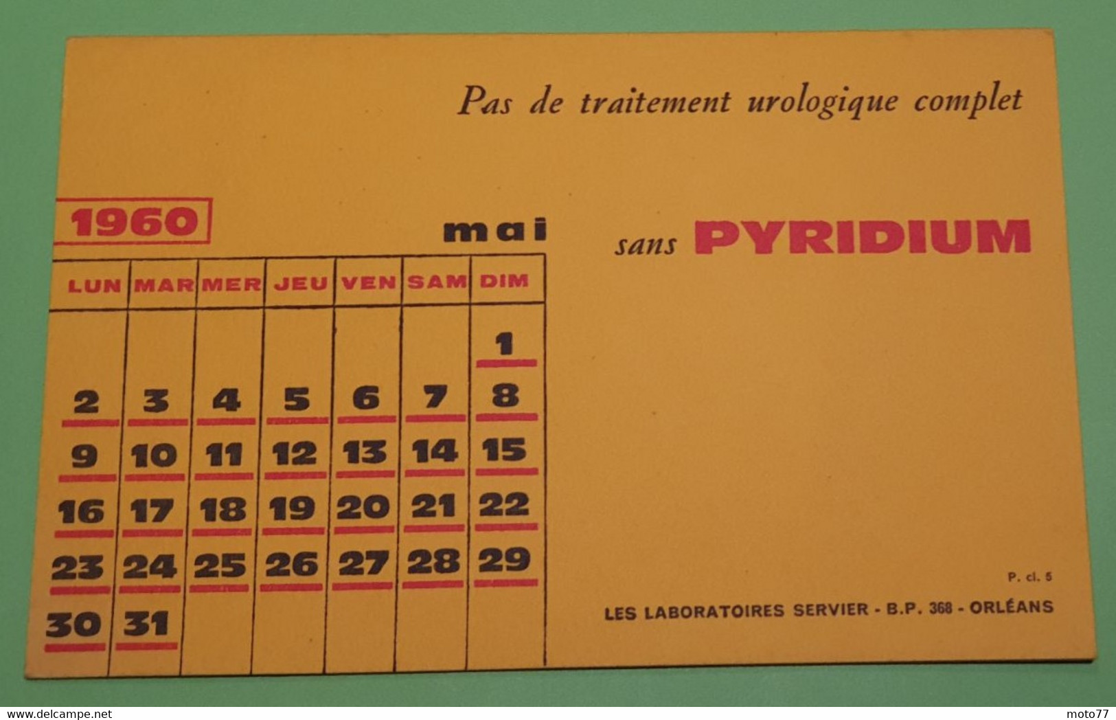 Buvard 763 CALENDRIER - Laboratoire Servier - PYRIDIUM -Etat D'usage:voir Photos-21x13.5cm Fermé Environ- MAI 1960 - Droguerías