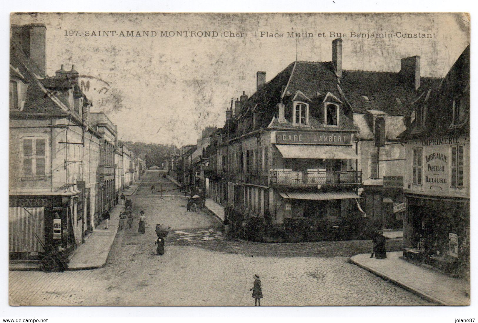 CPA   18    SAINT AMAND MONTROND    1917    PLACE MUTIN ET RUE BENJAMIN CONSTANT   CAFE LAMBERT - Saint-Amand-Montrond