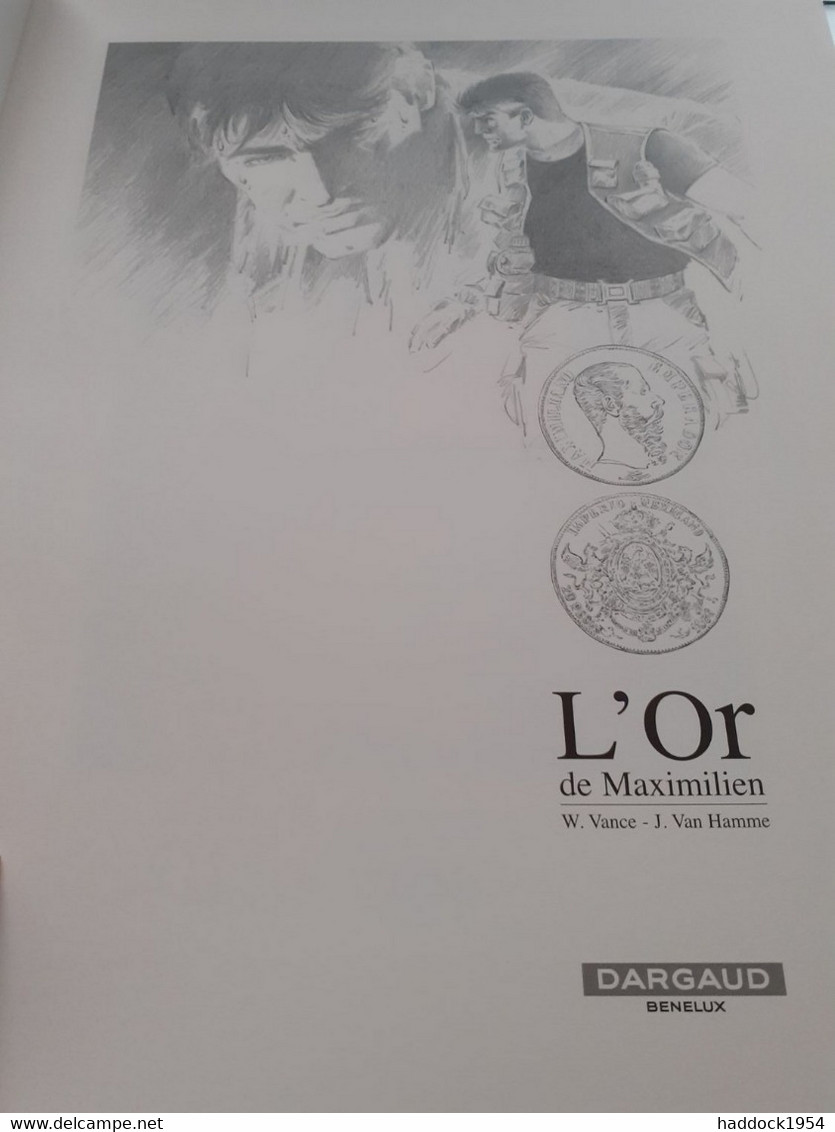 L'or De Maximilien XIII WILLIAM VANCE JEAN VAN HAMME Dargaud 2006 - XIII