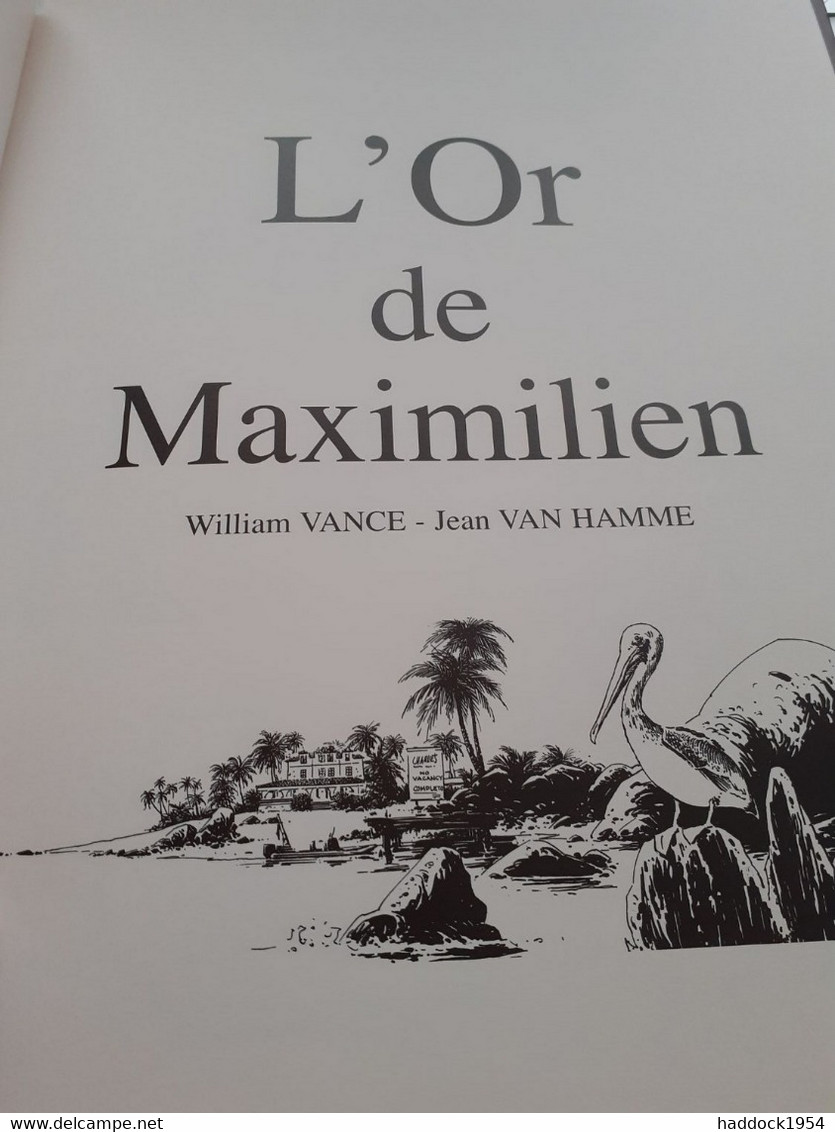 l'or de maximilien XIII WILLIAM VANCE JEAN VAN HAMME dargaud 2006