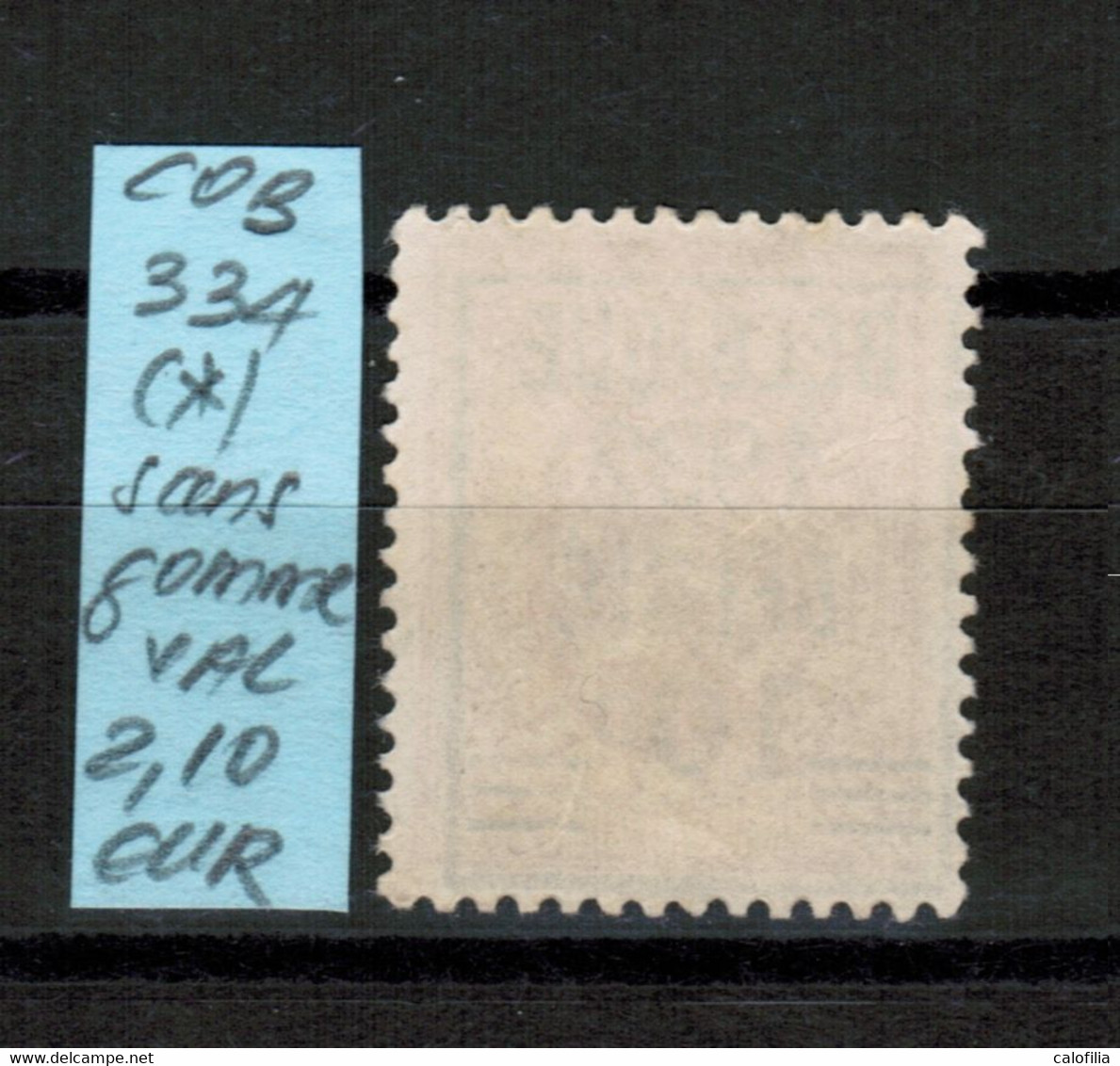 COB 334 (*), Neuf Sans Gomme, VAL COB 2,10 EUR (60% De La Cote *) - Typos 1929-37 (Lion Héraldique)