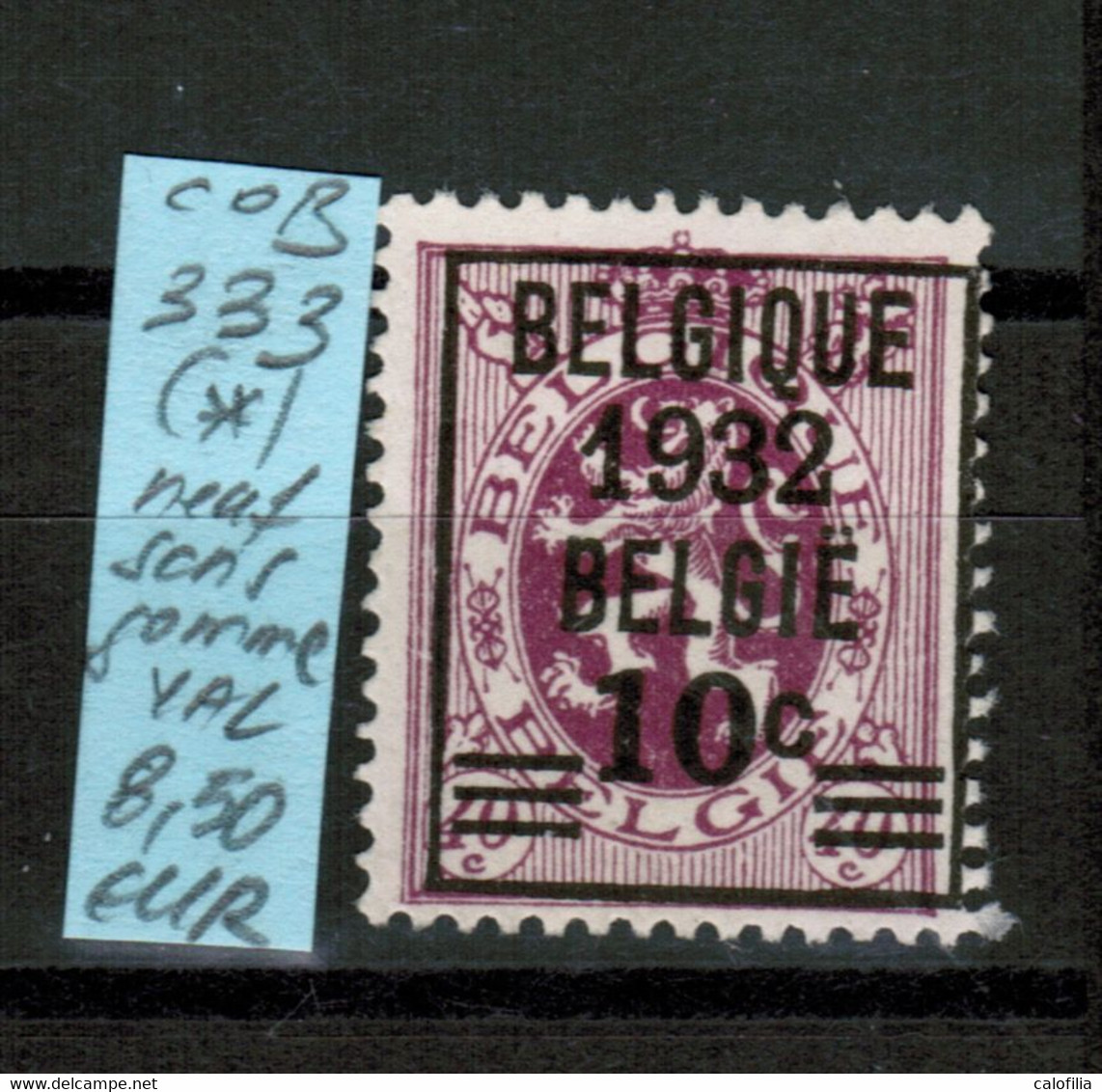 COB 333 (*), Neuf Sans Gomme, VAL COB 8,50 EUR (60% De La Cote *) - Typos 1929-37 (Heraldischer Löwe)