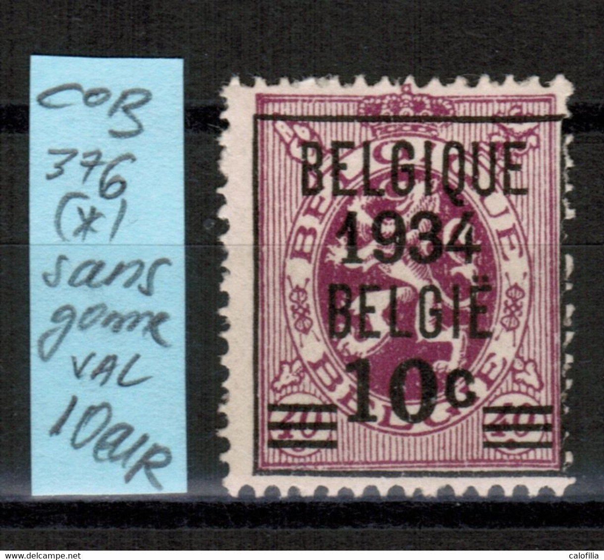 COB 376 (*), Neuf Sans Gomme, VAL COB 10 EUR (60% De La Cote *) - Typografisch 1929-37 (Heraldieke Leeuw)