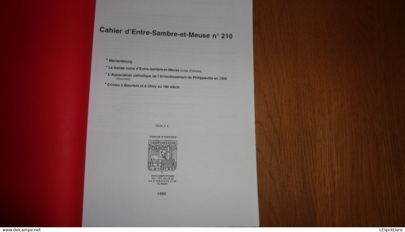 MARIEMBOURG LA BANDE DE L'ENTRE SAMBRE ET MEUSE Régionalisme Hainaut Crimes à Bourlers Et Olloy Faits Divers Justice - België