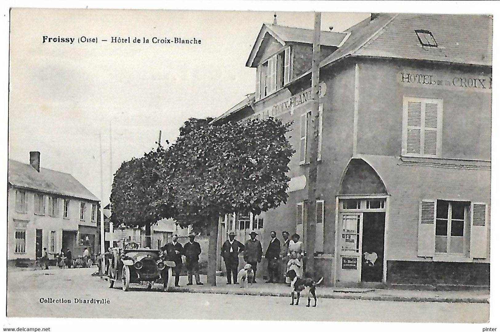 FROISSY - Hôtel De La Croix Blanche - Froissy