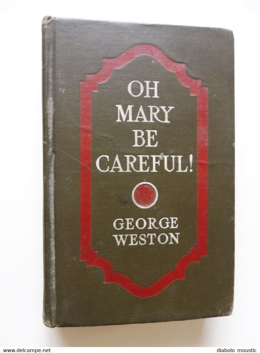 1917 OH, MARY,  BE CAREFUL   (George Weston) - Forze Armate Americane