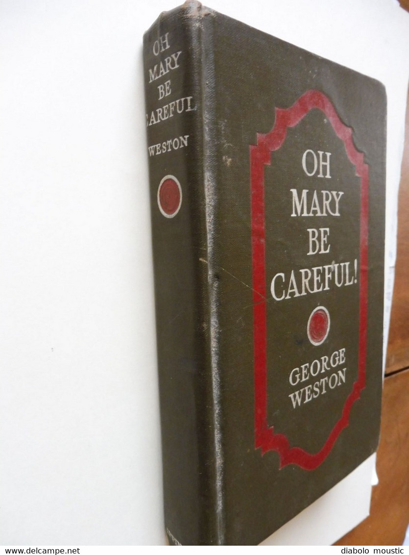 1917 OH, MARY,  BE CAREFUL   (George Weston) - Forze Armate Americane