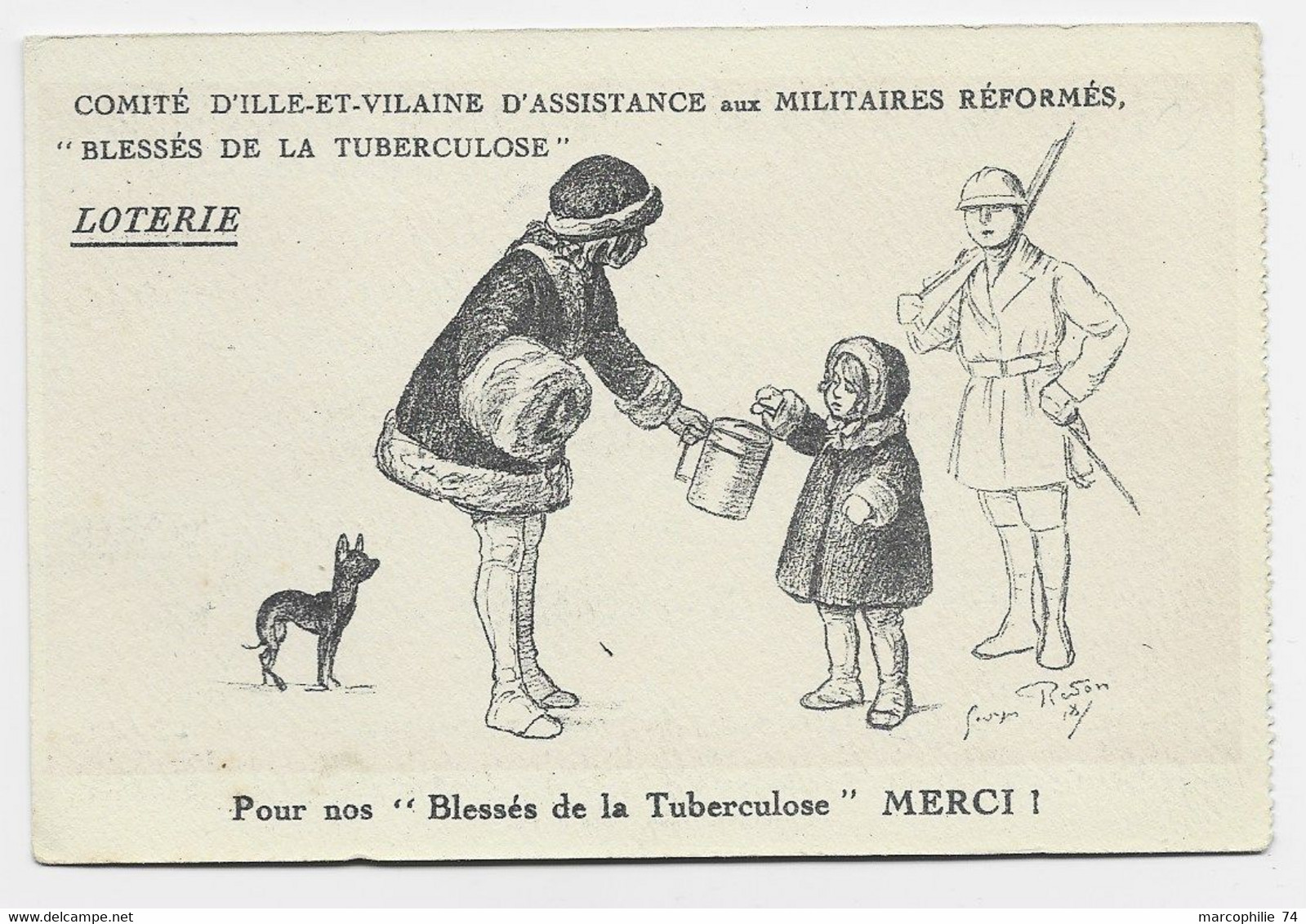 CARTE LOTERIE COMITE ILLE ET VILAINE ASSISTANCE MILITAIRE REFORMES POUR NOS BLESSES DE LE TUBERCULOSE 1918 SUPERBE - Guerra Del 1914-18