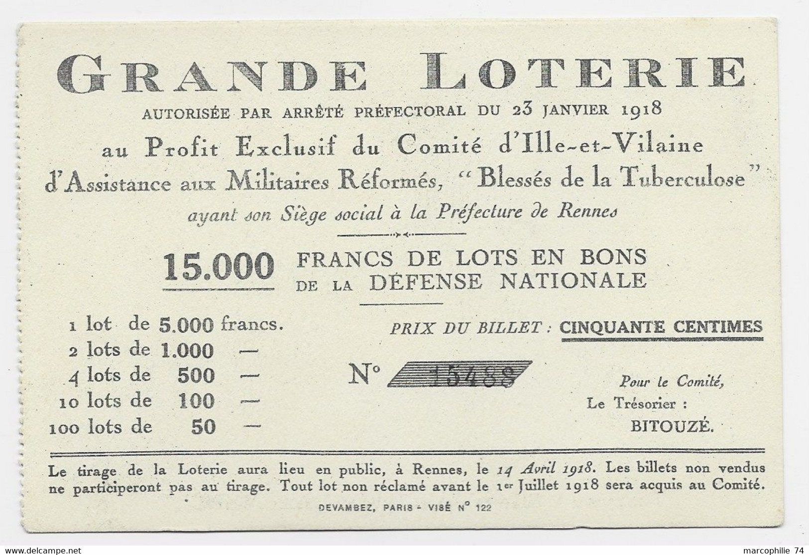 CARTE LOTERIE COMITE ILLE ET VILAINE ASSISTANCE MILITAIRE REFORMES POUR NOS BLESSES DE LE TUBERCULOSE 1918 SUPERBE - Guerra Del 1914-18