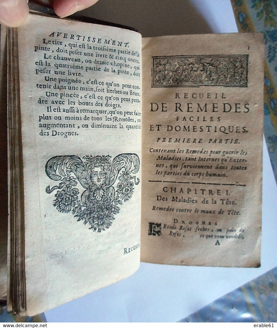 RECUEIL DE REMEDES FACILES ET DOMESTIQUES PARIS 1685 CHEZ ESTIENNE MICHALLET - Jusque 1700