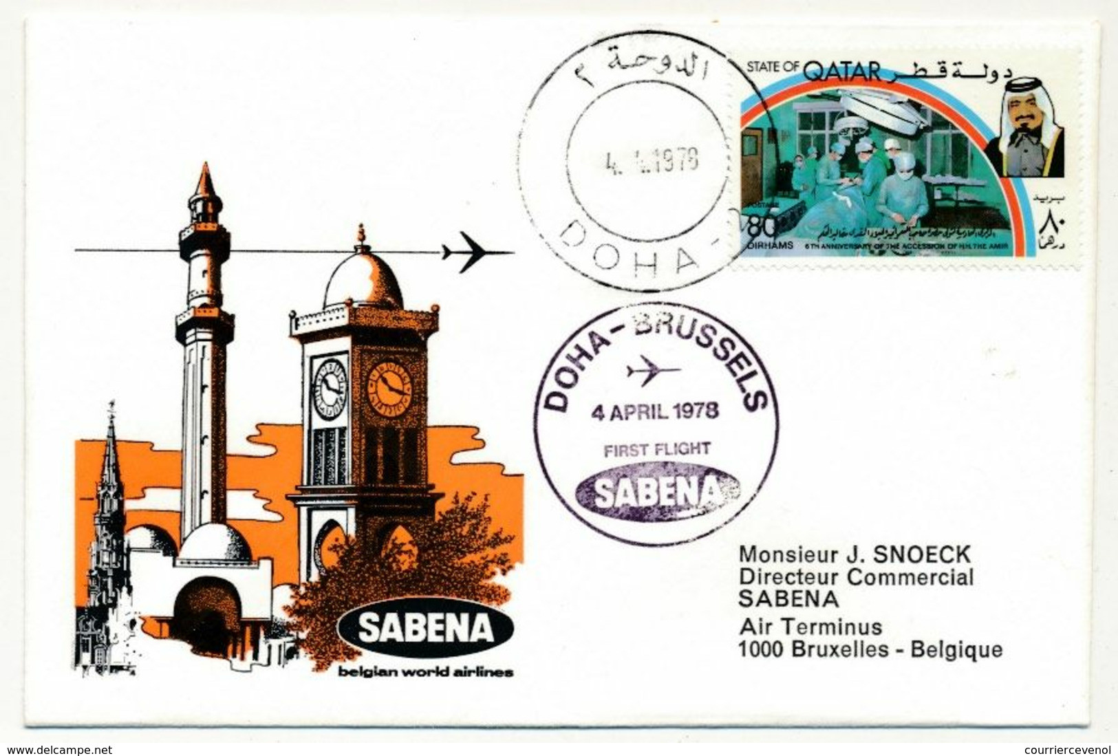 BELGIQUE / QATAR - 2 Enveloppes SABENA - 1ere Liaison Aérienne - BRUXELLES - DOHA - 3 Avril 1978 Et Retour 4 Avril 1978 - Qatar