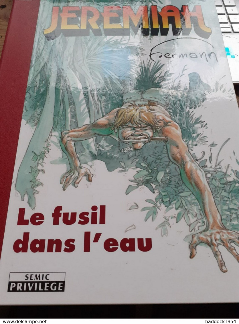 Le Fusil Dans L'eau  JEREMIAH HERMANN Semic Privilège  2001 - Erstausgaben