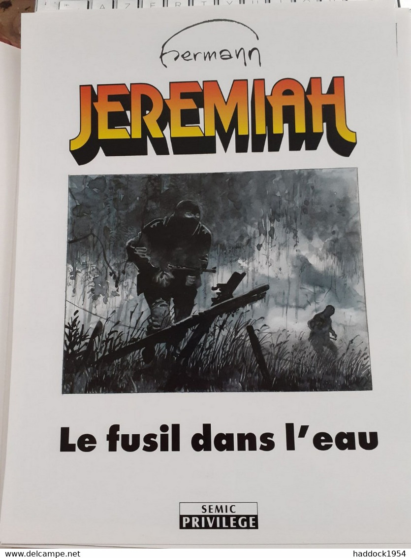 Le Fusil Dans L'eau  JEREMIAH HERMANN Semic Privilège  2001 - Tirages De Tête