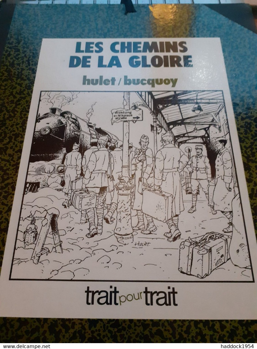 Le Temps Des Innocents Les Chemins De La Gloire HULET BUCQUOY Glénat 1985 - First Copies