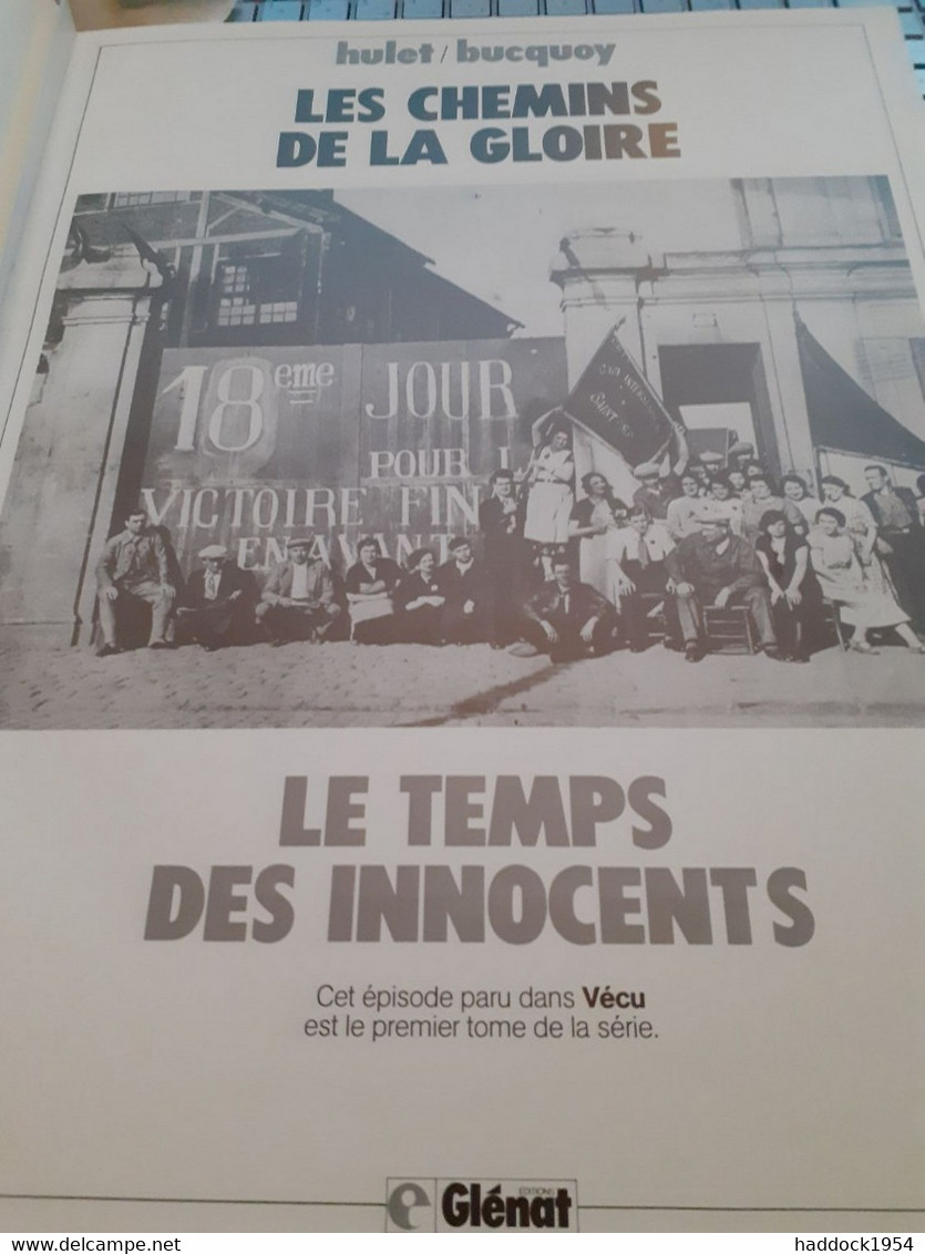 Le Temps Des Innocents Les Chemins De La Gloire HULET BUCQUOY Glénat 1985 - First Copies