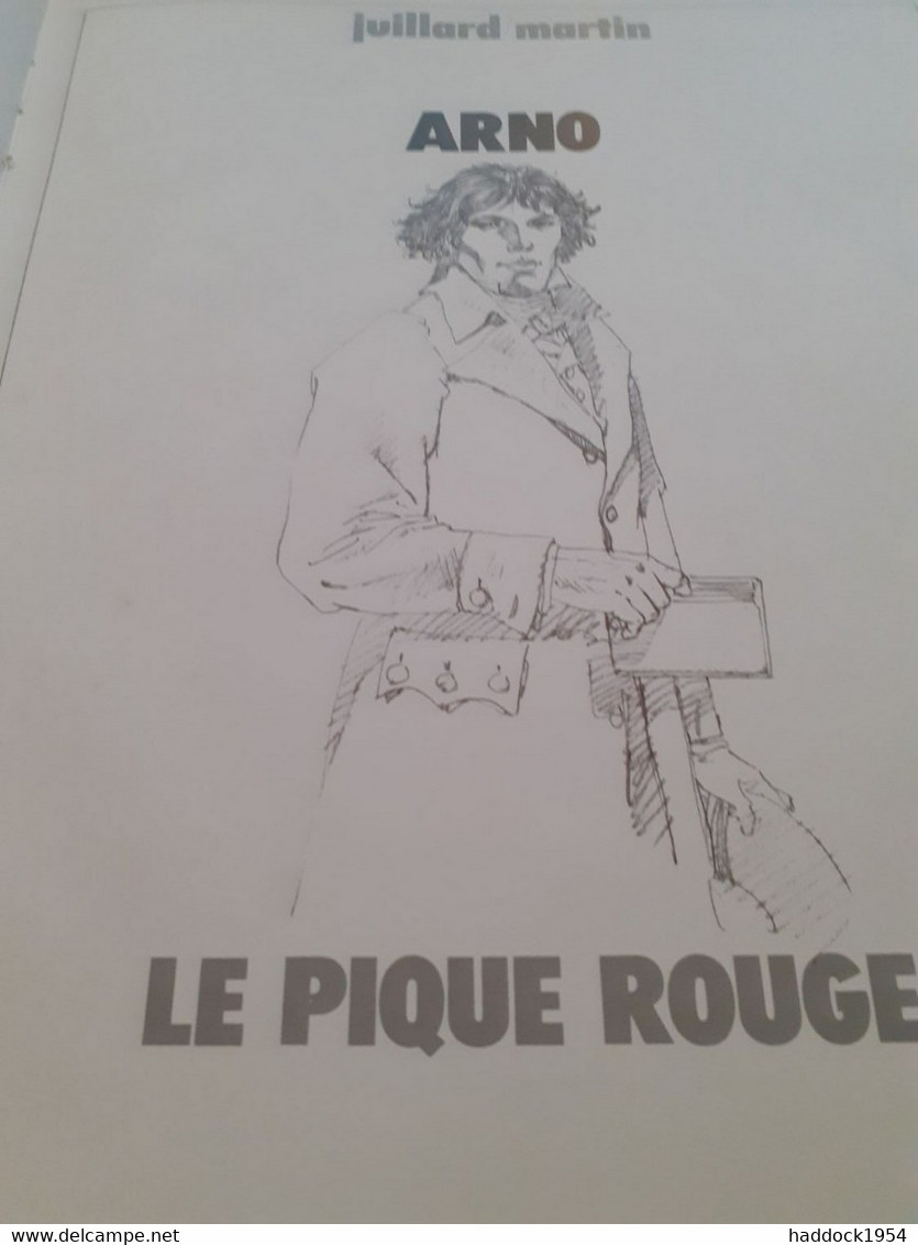 Le Pique Rouge ARNO JUILLARD MARTIN Glénat 1983 - Prime Copie