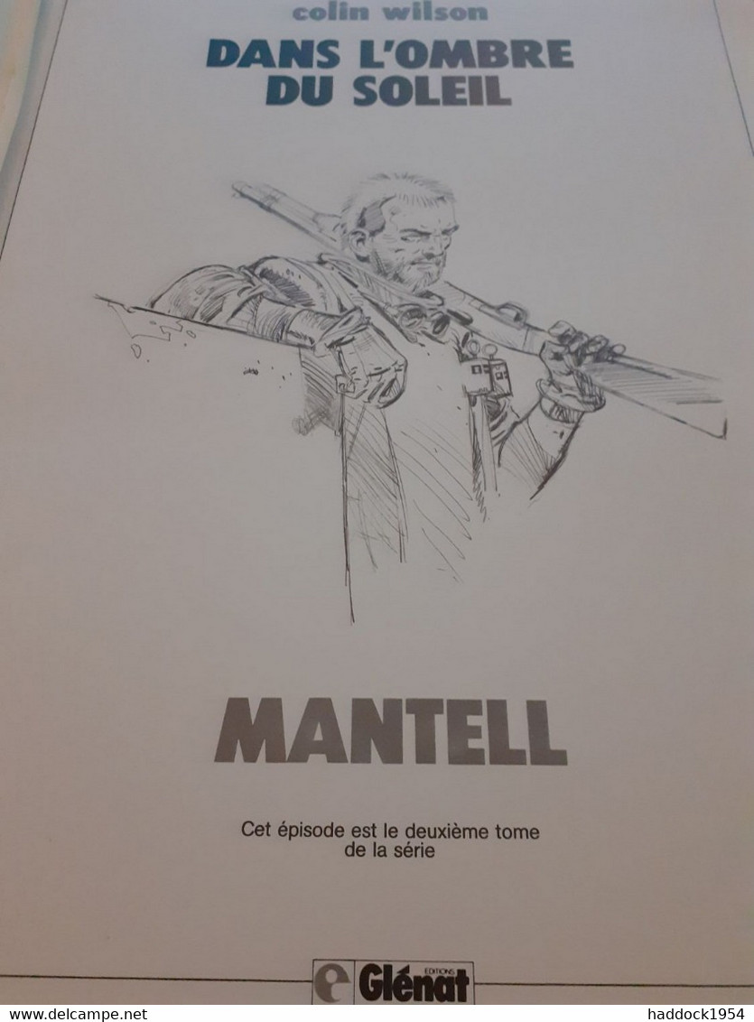 MANTELL Dans L'ombre Du Soleil COLIN WILSON   Glénat 1986 - Prime Copie