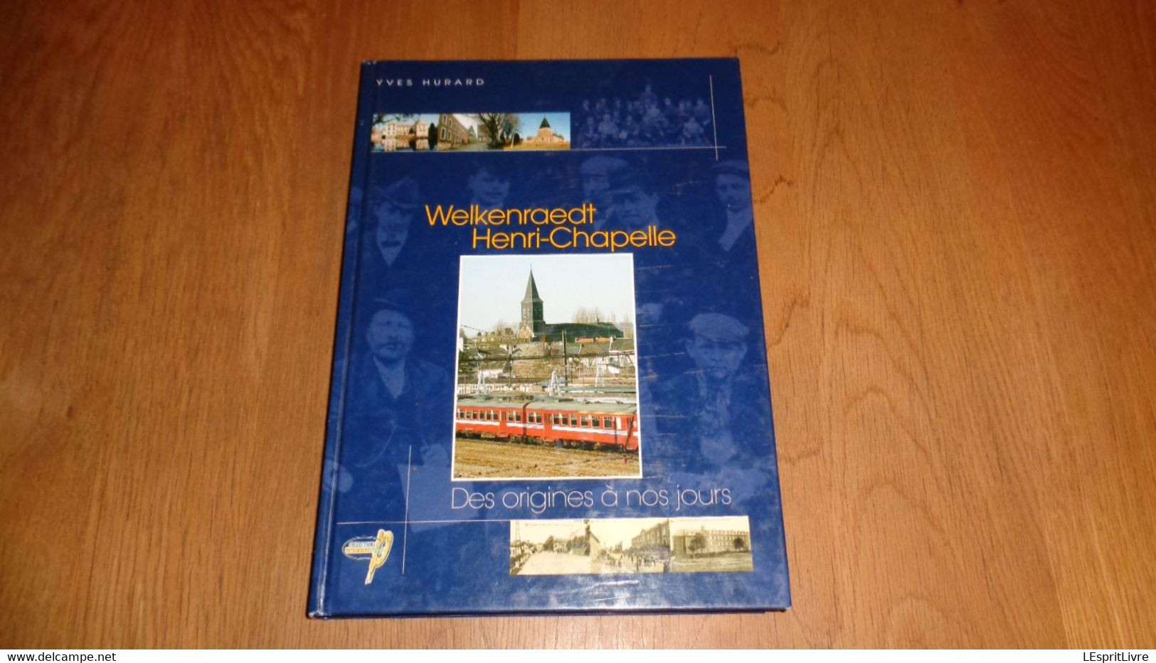 WELKENRAEDT HENRI CHAPELLE Régionalisme Histoire Guerre 40 45 Chemins De Fer Ecole Gare Sport Culture Industrie Usine - België