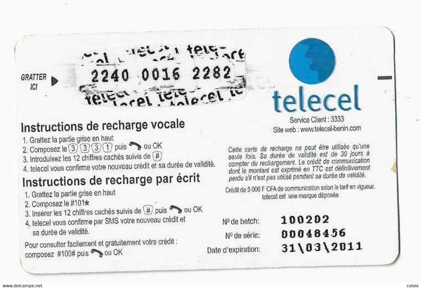 BENIN Prepayé MANGO LE JUS 5000 FCFA Date 31/03/2011 AU RECTO LOGO TELECEL BLEU - Benin