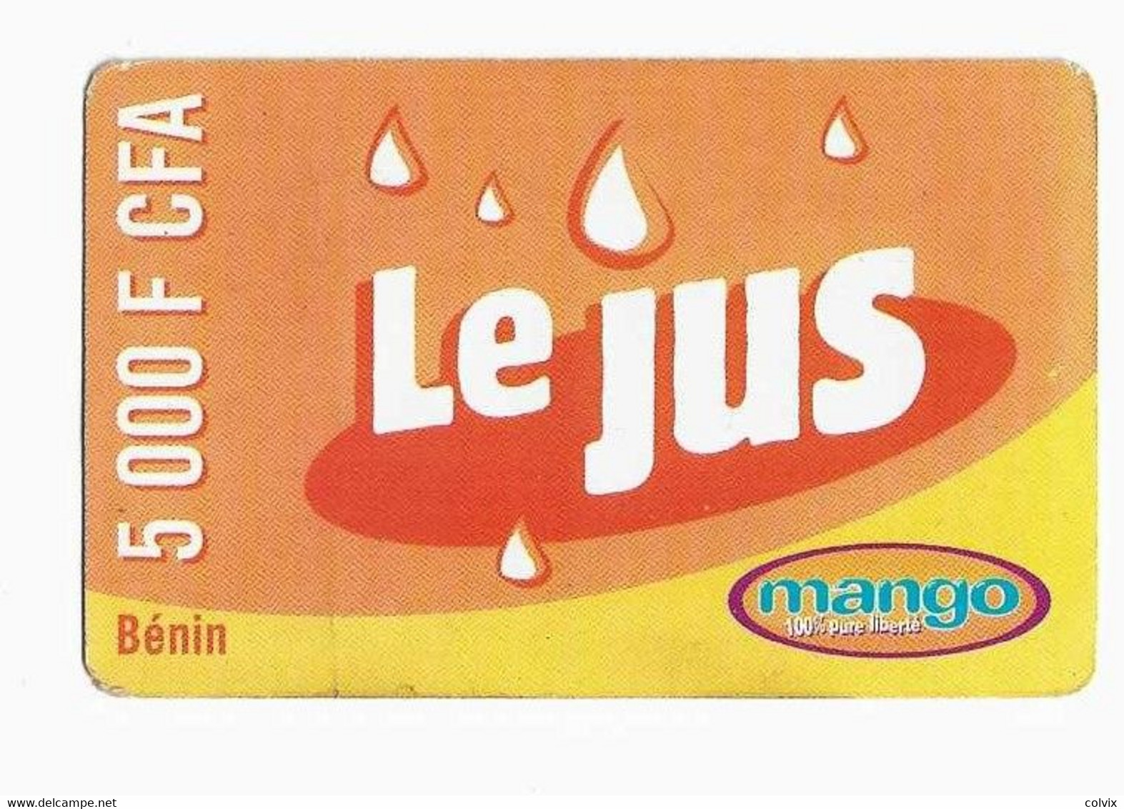 BENIN Prepayé MANGO LE JUS 5000 FCFA Date 29/01/2004 AU RECTO LOGO MANGO NOIR - Benin