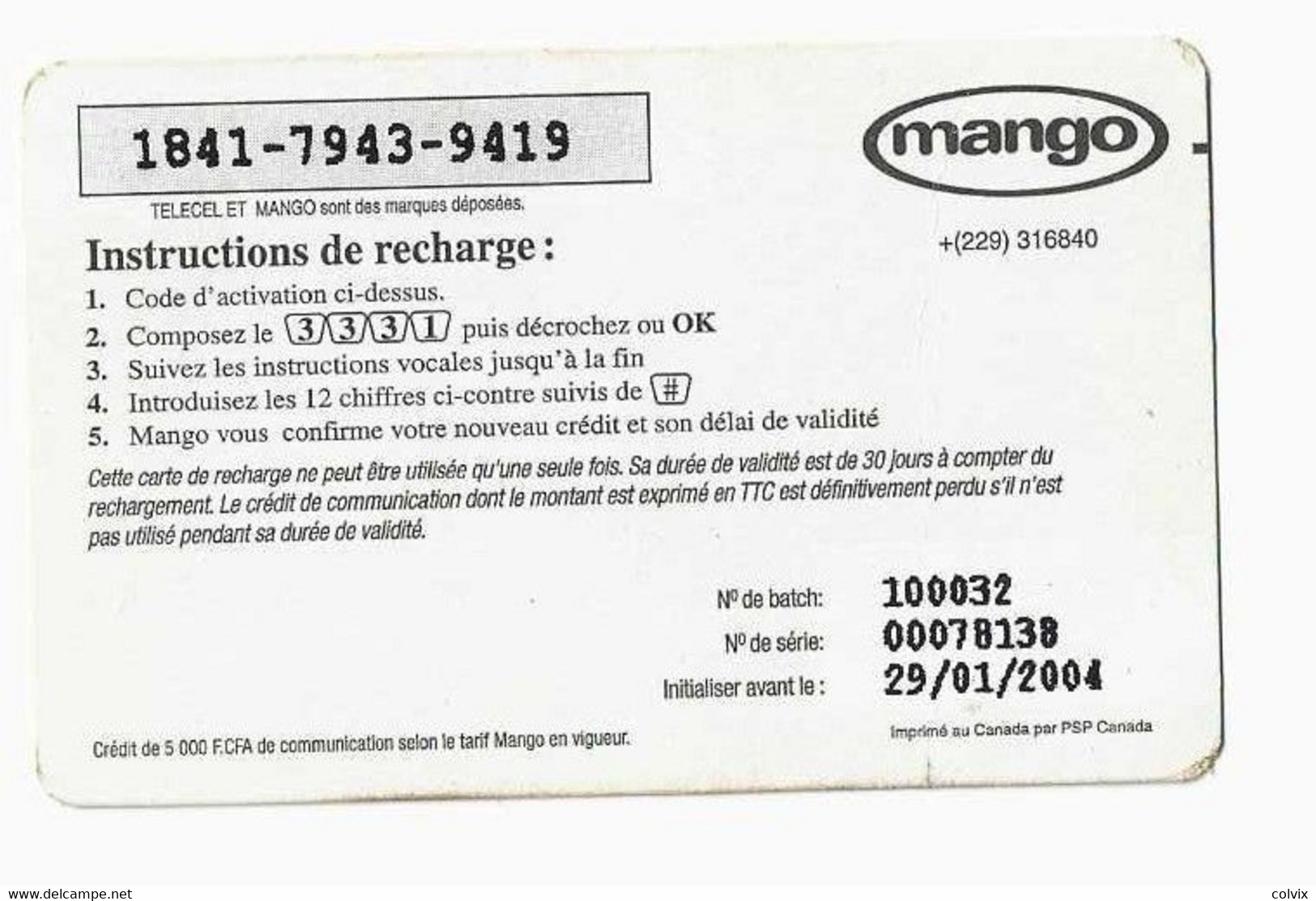 BENIN Prepayé MANGO LE JUS 5000 FCFA Date 29/01/2004 AU RECTO LOGO MANGO NOIR - Bénin